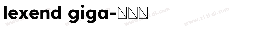 lexend giga字体转换